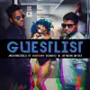 Guestlist (feat. Sketchy Bongo & Aewon Wolf)- Single album lyrics, reviews, download