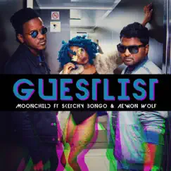 Guestlist (feat. Sketchy Bongo & Aewon Wolf)- Single by Moonchild Sanelly album reviews, ratings, credits