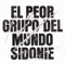 El Peor Grupo del Mundo - Sidonie lyrics