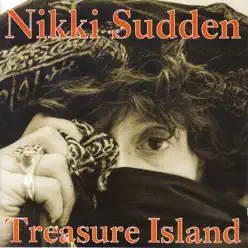 Treasure Island - Nikki Sudden