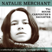 Natalie Merchant - The House Carpenter's Daughter artwork