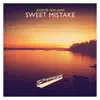 Sweet Mistake (feat. Jaime) - Single album lyrics, reviews, download