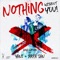Nothing Without You (feat. Yani & Papa San) - Axia Nation lyrics