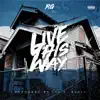 Stream & download Live This Way (feat. Domo)