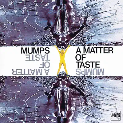 A Matter of Taste - Mumps A Matter of Taste - Mumps