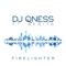 Fire Lighter (feat. Berita) - DJ Qness lyrics