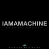 I Am a Machine (Motivational Speech V2.0) - Fearless Motivation
