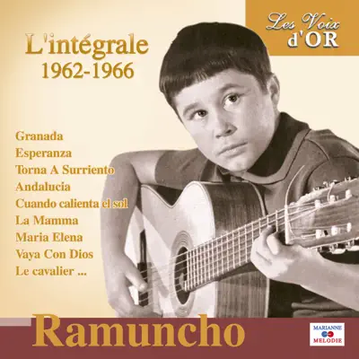L'intégrale 1962-1966 (Collection "Les voix d'or") - Ramuncho L'intégrale 1962-1966 (Collection "Les voix d'or") - Ramuncho