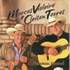 Marcos Violeiro e Cleiton Torres