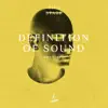 Definition of Sound (Remixes, Pt. 1) - EP album lyrics, reviews, download
