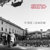 Fire & Snow - Single