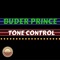 Tone Control - Buder Prince lyrics