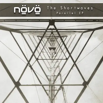The Shortwaves - Parallel - Novo The Shortwaves - Parallel - Novo