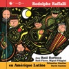 Rodolphe Raffalli en Amérique latine (feat. Rudi Flores, Miguel Filippini, Sébastien Gastine & David Gastine)