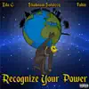Recognize Your Power album lyrics, reviews, download