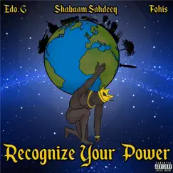 Recognize Your Power by Edo. G, Shabaam Sahdeeq & Fokis album reviews, ratings, credits