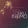 Toca no Meu Íntimo (Ao Vivo)