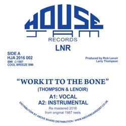 LNR - Work It to the Bone
