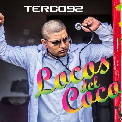 Locos Del Coco - Single - Terco 92