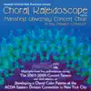 Choral Kaleidoscope (Live) album lyrics, reviews, download