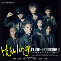 Howling - Single by FLOW & GRANRODEO album reviews, ratings, credits