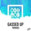 Gassed Up (Remixes) - EP