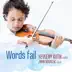 Words Fail album cover