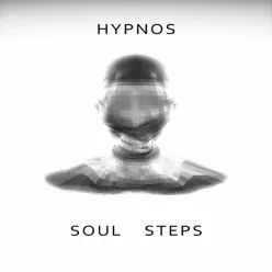 Soul Steps - Single - Hypnos Soul Steps - Single - Hypnos