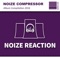 Butterfly Effect - Noize Compressor lyrics