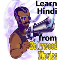 Learn Hindi from Bollywood Movies. India style. podcast