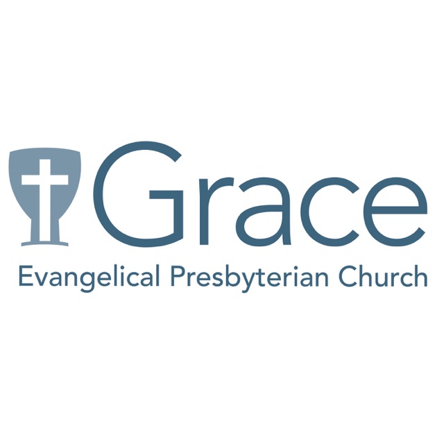 Grace Evangelical Presbyterian Church Sermons by Grace Evangelical