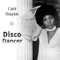Dancin' Queen - Carol Douglas lyrics