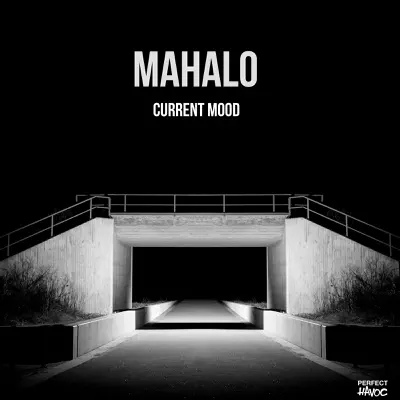 Current Mood - Single - Mahalo