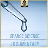 Stream & download Sparse Science & Documentary