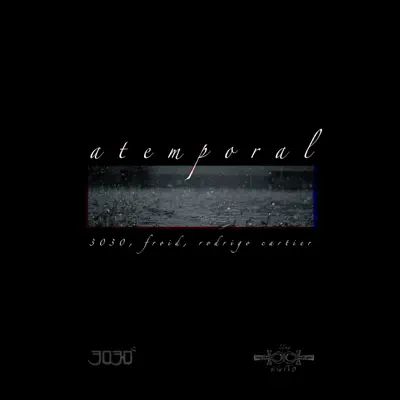 Atemporal (feat. Froid & Rodrigo Cartier) - Single - 3030