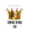 Swag King - The Execs lyrics