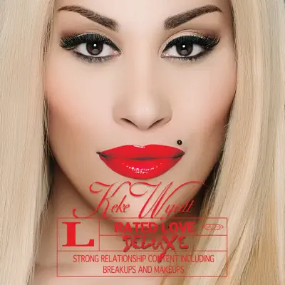 Rated Love (Deluxe Edition) - Keke Wyatt Rated Love (Deluxe Edition) - Keke Wyatt