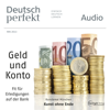 Deutsch perfekt Audio. 5/2013: Deutsch lernen Audio - Authentisch sprechen - Div.