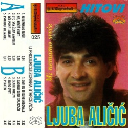 Ljuba Alicic - Ne, Neces Videti