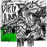 Dirty Junk - Asking for It