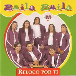 Reloco por Ti - Baila Baila