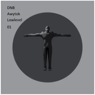 Awytok Lowlevel 01 - DNB