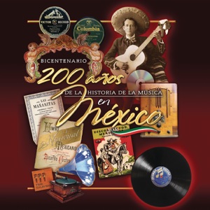 Bicentenarío - 200 Años de la Historia de la Música en México