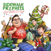 Merry Christmas To You - Sidewalk Prophets