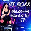 Oldschool Hands Up