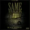 Same Hood (feat. Lil Slugg) song lyrics