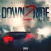 Down 2 Ride (feat. King Sonny) song lyrics