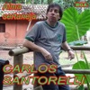Carlos Santorelli - Nasci no Interior