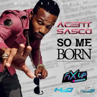 So Me Born - Single by Agent Sasco (Assassin) album reviews, ratings, credits