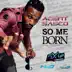 So Me Born - Single album cover